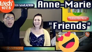 Anne-Marie performs "Friends" LIVE on Wish 107.5 Bus|COUPLES REACTION