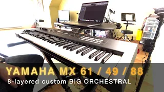 Yamaha MX61 custom 8 layers powerful orchestral movie patch