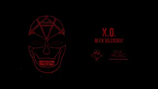 Alex Vilenskiy - x.o. | official audio 2023