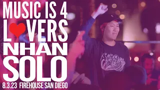 Nhan Solo Live at Music is 4 Lovers [2023-08-03 @ Firehouse, San Diego] [MI4L.com]