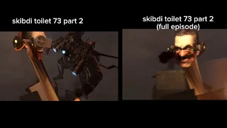 skibdi toilet 73 part 3 & full episode ( side by side)