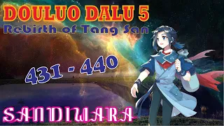 Douluo Dalu 5 Rebirth of Tang San 431-440