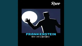 Frankenstein (feat. Loso & Kris Noel)