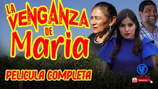 "La Venganza de Maria"   Pelicula Mexicana SubTitulada