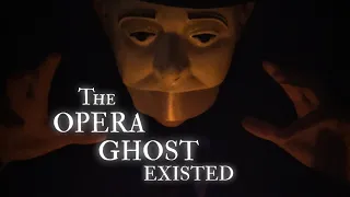 The Opera Ghost Existed: A Phantom Short Film