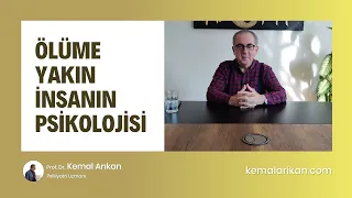 Ölüme Yakın İnsanın Psikolojisi