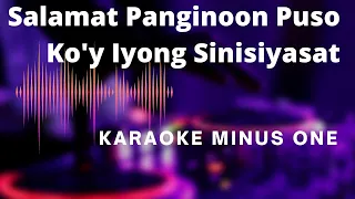 Salamat Panginoon Puso Ko'y Iyong Sinisiyasat Karaoke Minus One