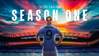 ERLING HAALAND: SEASON ONE | The story of his first year at Man City!