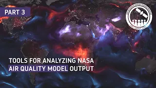 NASA ARSET: Interpreting Model Output for Air Quality Assessment, Part 3/3