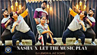 Nasha x Let The Music Play || Dance Video choreography || The True guys #jedanasha