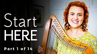 How to Play the Harp: Start HERE (#1 of 14)