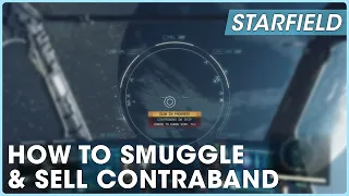 How to sell and smuggle contraband | Starfield GUIDE