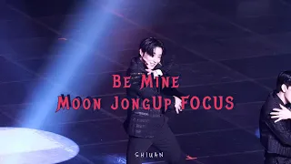 230624 PEAK TIME IN BUSAN / Be Mine #MoonJongUp FOCUS