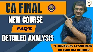 CA Final New Syllabus FAQ's Detailed Analysis