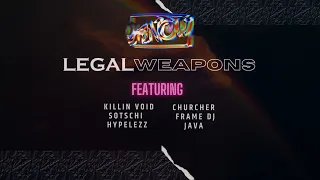 Legal Weapons Mashup Pack Vol.1 (ft. Killin Void, Sotschi, Churcher, JAVA, FRAME, Hypelezz)