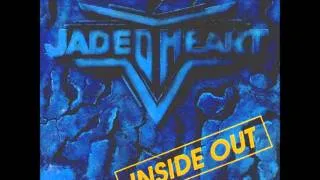 Jaded Heart - Inside Out