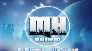 Into The Ninja - Die Antwoord (HardStyle Remix By MainHead)