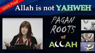 Allah is not Yahweh - PROOF! Pagan Roots of Allah - Beth Grove Peltola