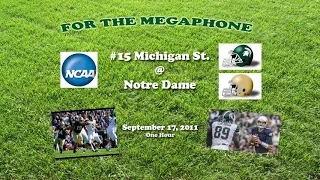 2011 Michigan State @ Notre Dame One Hour