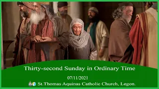 Thirty-second Sunday in Ordinary Time (Liturgy of The Word) - 07/11/21 (7:00am)