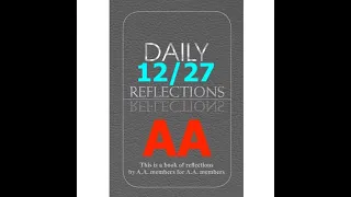 December 27 – AA Meeting - Daily Reflections - Alcoholics Anonymous - Read Along