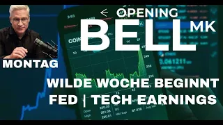 Eine wilde Handelswoche beginnt, mit FED-Tagung, dem BIP und Tech-Earnings!