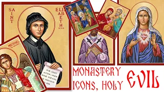 Monastery Icons -  (W)holy Evil