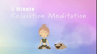 5 Minute Meditation || RELAXATION