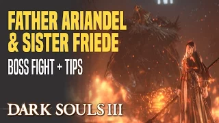 [DS3] Father Ariandel & Sister Friede - Bossfight + TIPS (NG+)