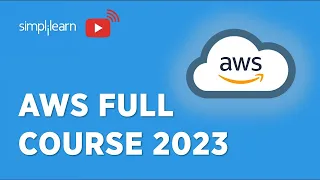 🔥AWS Full Course 2023 | AWS Tutorial For Beginners 2023 | AWS Training For Beginners | Simplilearn