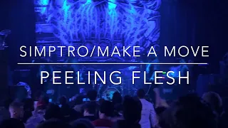 Peeling Flesh - Simptro / Make a Move - November 7 2023 - Vancouver Canada