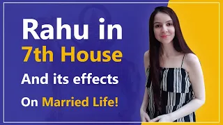 Rahu In 7th House And Its Effects On Married Life! #rahu #astrology #avantikasastrohelp