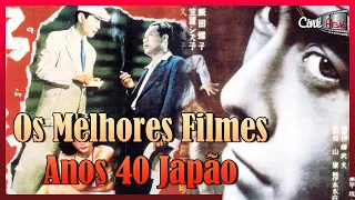 Os melhores Filmes: Anos 40 Japão - Cine Asia