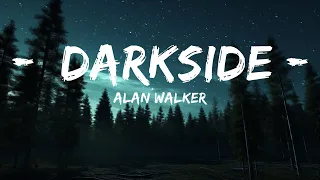 Alan Walker - Darkside (Lyrics) ft. Au/Ra and Tomine Harket |1HOUR LYRICS