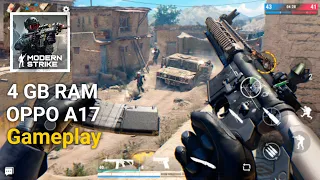 Modern strike online 4 gb ram Gameplay |  OPPO A17 | SENPEY