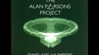 The Alan Parsons Project - Days Are Numbers (The Traveller)