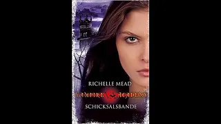 Vamire Academy - Band 6 - Schicksalsbande von Richelle Mead Teil 1v2