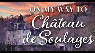 On my way to Chateau de Soulages