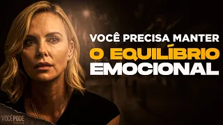 A MELHOR MANEIRA DE MANTER O EQUILÍBRIO EMOCIONAL (Motivação) - Vídeo Motivacional