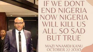 Mazi Nnamdi Kanu's Evening LIVE broadcast  today the 27th of October 2020. #BiafraExit YorExit Now.