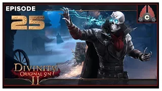 Let's Play Divinity: Original Sin 2 (2019 Magic Run) With CohhCarnage - Episode 25