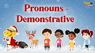 Pronouns Demonstrative | English Grammar | Roving Genius