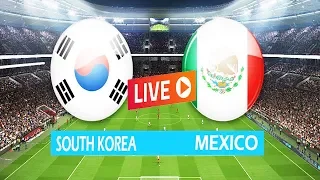 LIVE: Mexico vs South korea - Mexico vs South korea  Highlights -  FIFA World Cup 2018 HD+