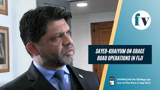 AG on Grace Road operations in Fiji | 27/07/2022