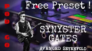 line 6 POD GO Get The Tone Eps.1 Synyster Gates of Avenged Sevenfold (Shepherd of fire), FREE PRESET