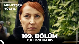 Muhteşem Yüzyıl 109. Bölüm  (HD)