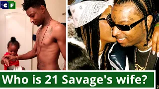 Who is 21 Savage's wife? From Keyanna Joseph to Latto