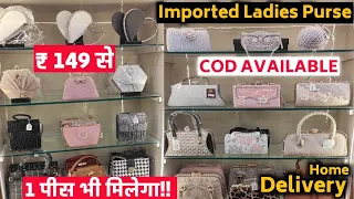 Imported Bags Wholesale in Delhi | Ladies purse wholesale Market | Branded Luxury Bags in Delhi