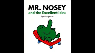 MR. NOSEY And The Excellent Idea. (All New Story Library)