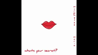 What’s Your Secret feat. Mario